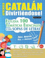 Aprender Catalán Divirtiéndose! - Para Adultos