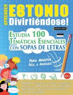 Aprender Estonio Divirtiéndose! - Para Adultos