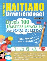 Aprender Haitiano Divirtiéndose! - Para Adultos