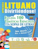 Aprender Lituano Divirtiéndose! - Para Adultos