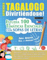 Aprender Tagalogo Divirtiéndose! - Para Adultos