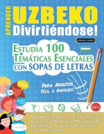 Aprender Uzbeko Divirtiéndose! - Para Adultos