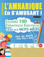 Apprendre l'Amharique En s'Amusant - Pour Les Adultes