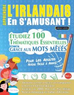 Apprendre l'Irlandais En s'Amusant - Pour Les Adultes