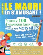 Apprendre Le Maori En s'Amusant - Pour Les Adultes