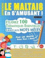 Apprendre Le Maltais En s'Amusant - Pour Les Adultes