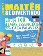 Aprender Malt?s Se Divertindo! - Para Adultos