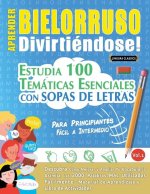 Aprender Bielorruso Divirtiéndose! - Para Principiantes