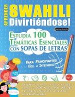 Aprender Swahili Divirtiéndose! - Para Principiantes