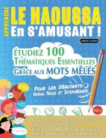 Apprendre Le Haoussa En s'Amusant - Pour Les Débutants