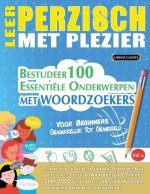 Leer Perzisch Met Plezier - Voor Beginners