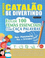 Aprender Catal?o Se Divertindo! - Para Principiantes