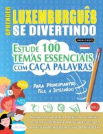 Aprender Luxemburgu?s Se Divertindo! - Para Principiantes