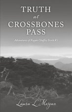 Truth at Crossbones Pass