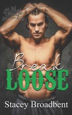 Break Loose