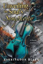 Unveiling the Soul's Symphony