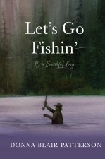 Let's Go Fishin'