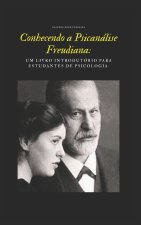 Conhecendo a Psicanalise Freudiana