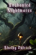 Enchanted Nightmares