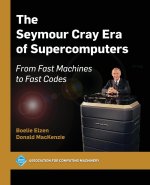 The Seymour Cray Era of Supercomputers