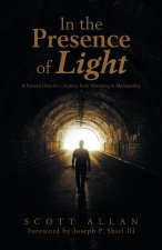 In the Presence of Light