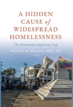 A Hidden Cause of Widespread Homelessness