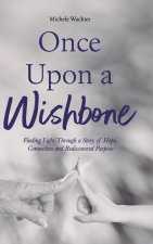 Once Upon a Wishbone