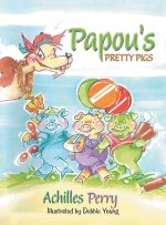 Papou's PRETTY PIGS