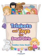 Trinkets and Toys for Small Girls