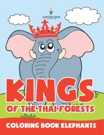 Kings of the Thai Forests