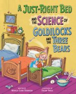 A Just-Right Bed and the Science of Goldilocks and the Three Bears