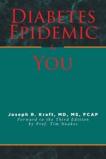 Diabetes Epidemic and You