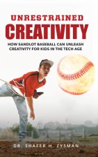Unrestrained Creativity