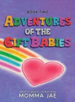 Adventures of the Gift Babies