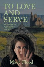 To Love and Serve