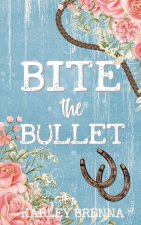 Bite the Bullet