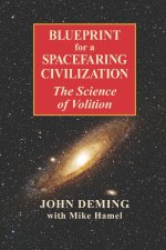 Blueprint for a Spacefaring Civilization