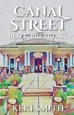 Canal Street Bed and Breakfast