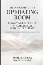 Transforming the Operating Room