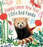 HAPPY LUNAR NEW YEAR LITTLE RED PANDA