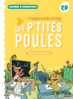 J'apprends à lire avec les P'tites Poules - Méthode de lecture CP - 2025 - Cahier - élève