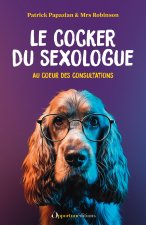 Le cocker du sexologue dit tout !