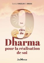 Les 9 clés du Dharma pour la réalisation de Soi