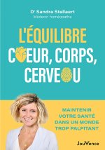 L'équilibre cœur, corps, cerveau