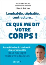 Lombalgie, céphalée, contracture...  ce que me dit votre corps
