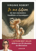 Je me libère de mes mémoires familiales