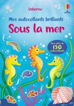 Sous la mer - Mes autocollants brillants - dès 3 ans