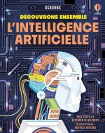 L'intelligence artificielle - Découvrons ensemble - dès 7 ans