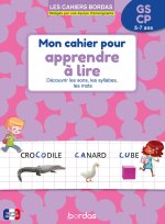 Les cahiers Bordas - Les Sons, les syllabes, les mots
