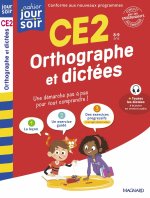 Orthographe et dictées CE2 - Cahier Jour Soir